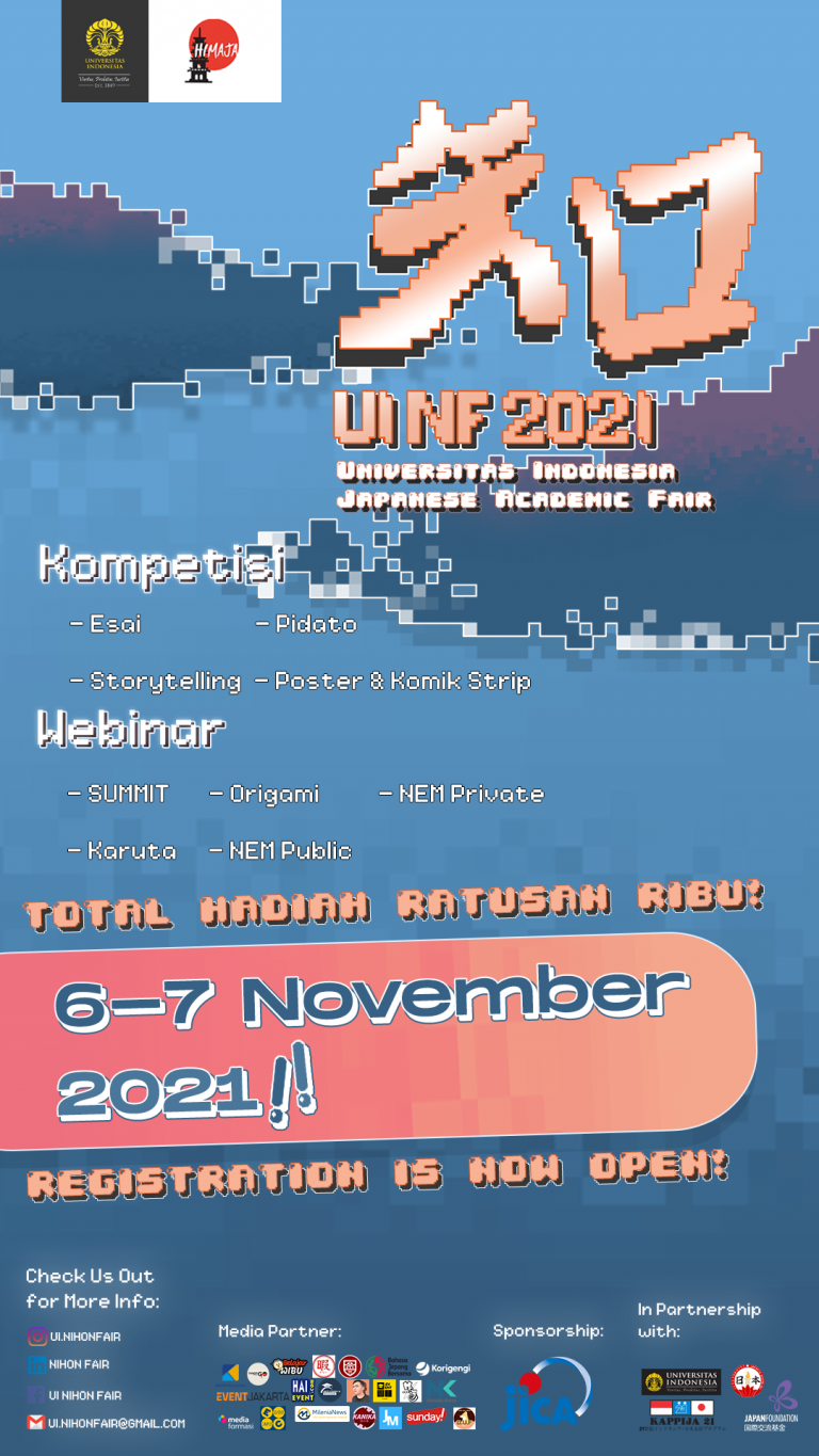 UI Nihon Fair 2021: Event akademik dan budaya Jepang dengan webinar, workshop, dan lomba untuk siswa SMA/sederajat.
