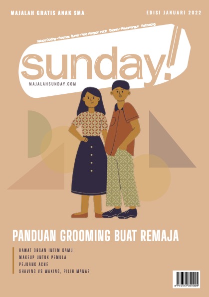 Makin remaja, ternyata perubahan fisik kita makin jelas. Oleh sebab itu kamu perlu lho memahami panduan grooming remaja berikut ini.