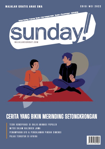 Baca Yuk Salah Satu List Majalah Sunday Edisi Mei 2022 - Cerita yang Bikin Merinding