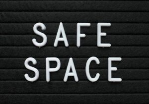 Pentingnya Safe Space