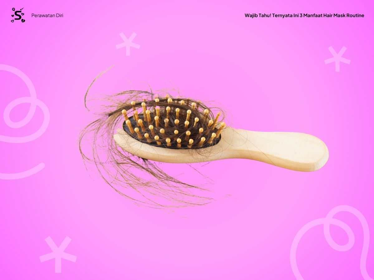 tiga manfaat hair mask routine